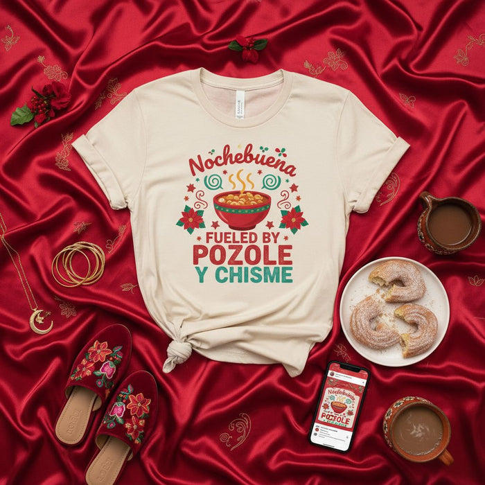 Nochebuena Fueled by Pozole y Chisme T-Shirt | Funny Mexican Christmas Holiday Tee | Spanish Family Dinner Apparel | Festive Xmas Food Shirt Gift