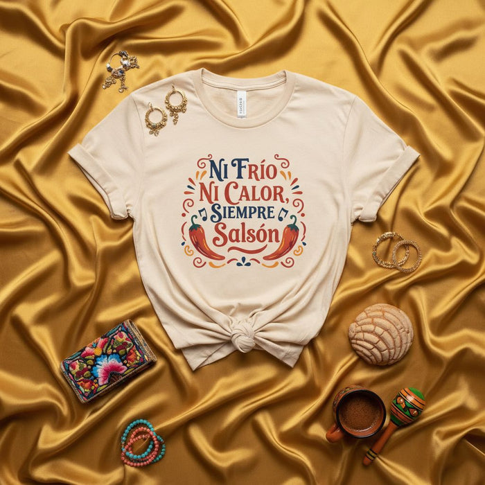 Ni Frío Ni Calor Siempre Salsón T-Shirt, Unisex Funny Latino Quote Tee with Chili Peppers, Fiesta Apparel, Spanish Phrase Graphic Shirt