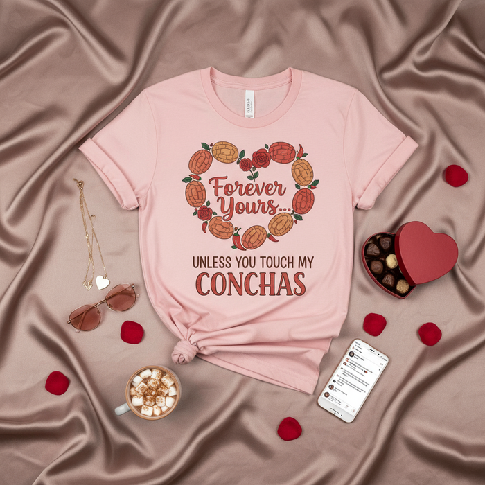 Maglietta Forever Yours Unless You Touch My Conchas, Divertente Maglia Cuore Concha, T-shirt Pan Dulce Messicano, Regalo Panetteria Latinx Rosa Pastello Unisex, Regalo San Valentino Cibo