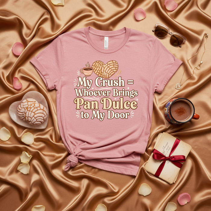 My Crush Whoever Brings Pan Dulce to My Door Shirt, Concha Heart T-Shirt, Funny Mexican Food Tee, Panaderia Bakery Lover Gift, Hispanic Culture Gift, Soft Unisex Graphic Top