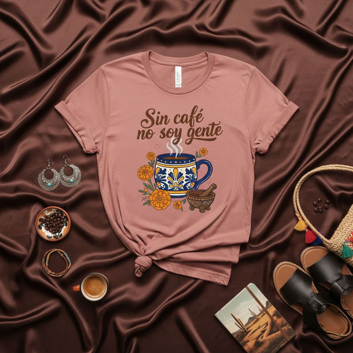 Sin café no soy gente T-Shirt | Latin Coffee Lover Gift | Dia de Muertos Marigold Flower Tee | Traditional Coffee Mug and Molcajete Graphic Shirt | Spanish Phrase Shirt