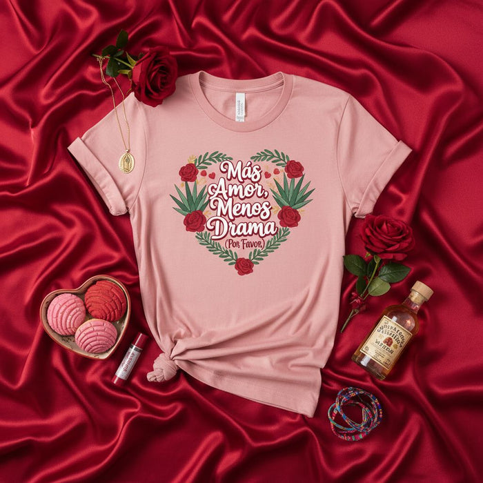 Più Amore Meno Drama Per Favore Maglietta, Design Carino a Cuore con Rose e Foglie di Maguey, Frase Spagnola, Regalo di San Valentino, Maglia Unisex Donna Uomo