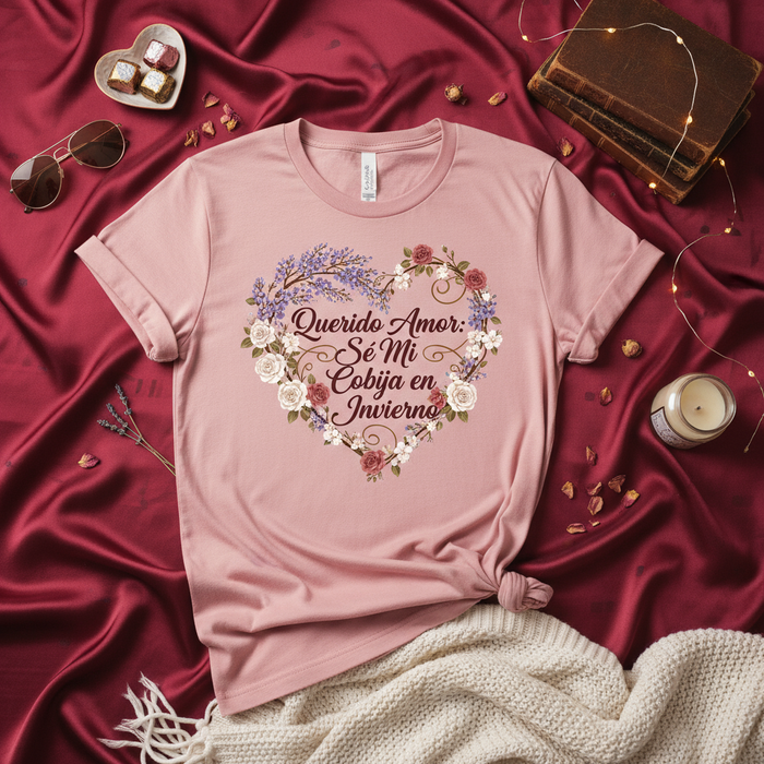 Caro Amore, Sii La Mia Coperta in Inverno: Maglietta Spagnola di San Valentino, Cuore Floreale, Citazione Invernale Romantica, Regalo Anniversario, T-shirt Unisex Rosa