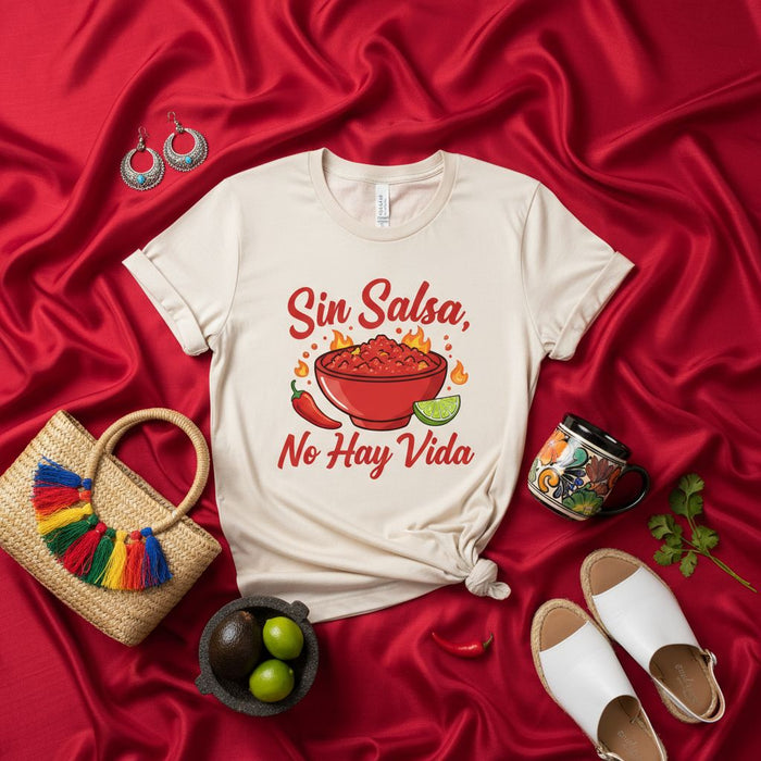 Sin Salsa, No Hay Vida T-Shirt | Funny Latin Food Lover Tee | Unisex Spanish Quote Chili Pepper Salsa Bowl Graphic Shirt Gift