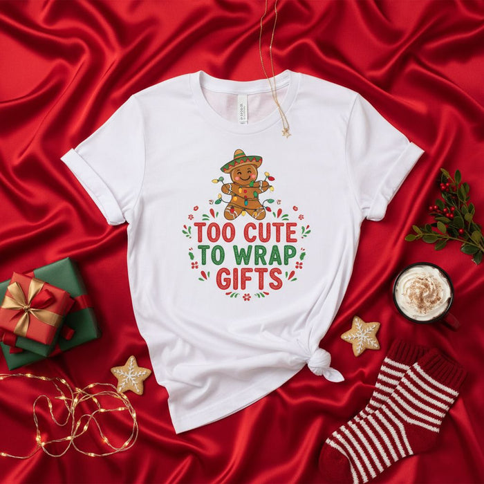 Too Cute To Wrap Gifts T-Shirt, Funny Christmas Gingerbread Man with Sombrero and Lights Tee, Holiday Gift Wrapper Procrastinator Unisex Shirt