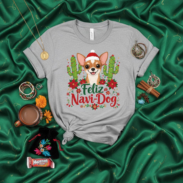 Feliz Navi-Dog Christmas Chihuahua T-Shirt, Mexican Holiday Santa Hat Dog and Cactus Tee, Funny Xmas Spanish Phrase Unisex Shirt Gift Idea for Dog Lovers