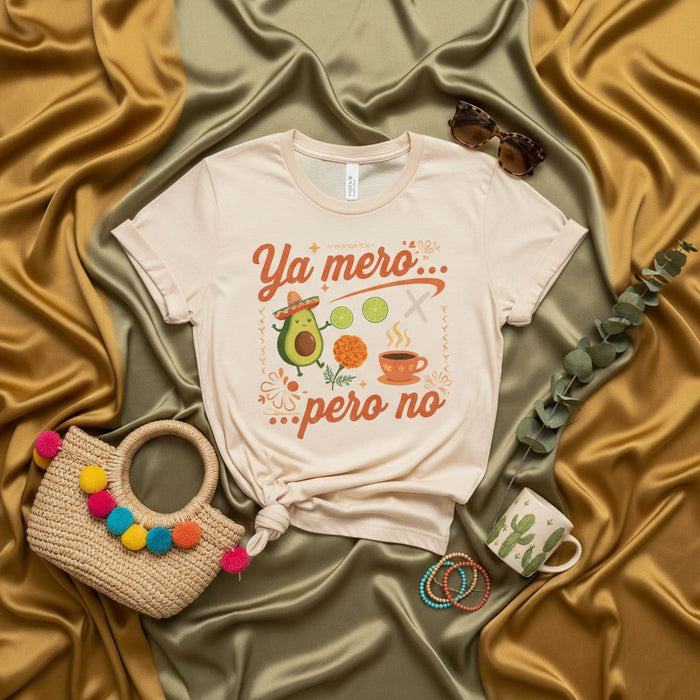 Ya mero... pero no Avocado Fiesta Shirt, Funny Hispanic Culture Tee, Cinco de Mayo Guacamole Lover Gift, Cute T-shirt with Sombrero Lime and Coffee Graphic