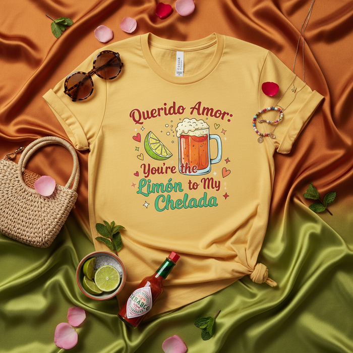 Querido Amor: You're the Limón to My Chelada T-Shirt | Funny Spanglish Valentine's Day Shirt, Mexican Beer Lover Gift, Michelada Pun, Unisex Tee