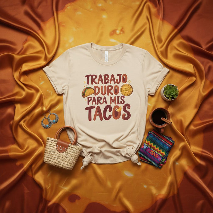 Trabajo Duro Para Mis Tacos Shirt, Funny Spanish T-Shirt with Taco and Bitcoin, Unisex Foodie Tee, Mexican Food Lover Gift, Latina T-shirt, Sarcastic Work Shirt, Taco Tuesday Apparel
