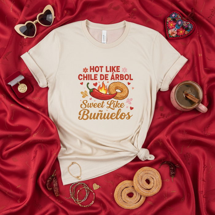 Hot Like Chile de Árbol Sweet Like Buñuelos T-Shirt, Spicy Food Lover Shirt, Mexican Food Shirt, Chile Lover Tee, Buñuelo Dessert Gift, Unisex Latinx Cultural Apparel