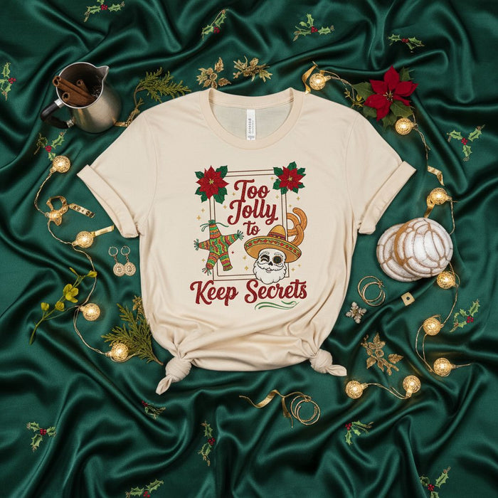 Too Jolly to Keep Secrets T-Shirt, Funny Fiesta Christmas Tee, Cinco de Mayo Santa Piñata Poinsettia Graphic Unisex Shirt, Holiday Party Gift Idea