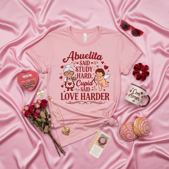 Abuelita Said Study Hard Cupid Said Love Harder Shirt, Funny Valentine's Day Gift for Granddaughter, Latina Grandma Life T-Shirt, Mexican Hot Chocolate, Concha and Abuela Tee