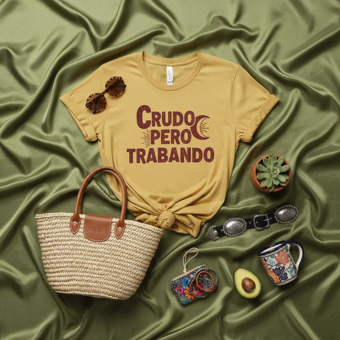 Crudo Pero Trabajando Shirt, Unisex Funny Spanish T-Shirt, Fiesta Slogan Tee, Hangover and Working T-shirt, Humorous Hispanic Culture Top, Mustard Yellow Graphic Shirt