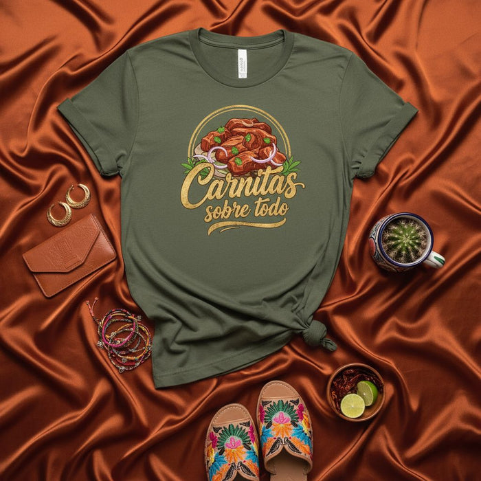 Carnitas sobre todo T-Shirt - Delicious Mexican Food Carnitas Pork Dish with Onions Graphic Tee - Unisex Shirt for Foodies and Cook Lovers Gift