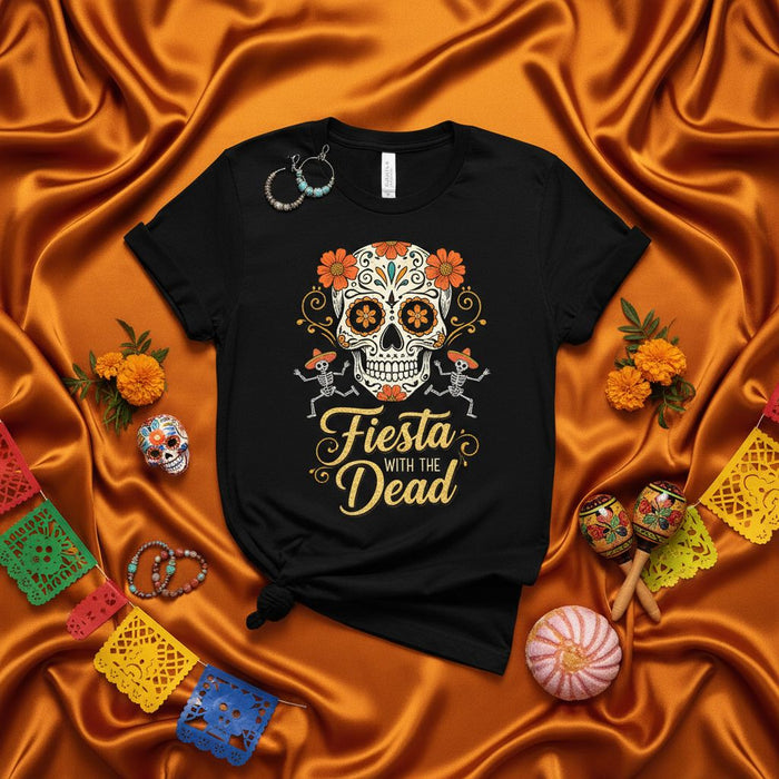 Fiesta With The Dead Sugar Skull Day of the Dead T-Shirt, Unisex Dia De Muertos Calavera Tee with Skeletons and Marigolds, Mexican Holiday Festival Shirt