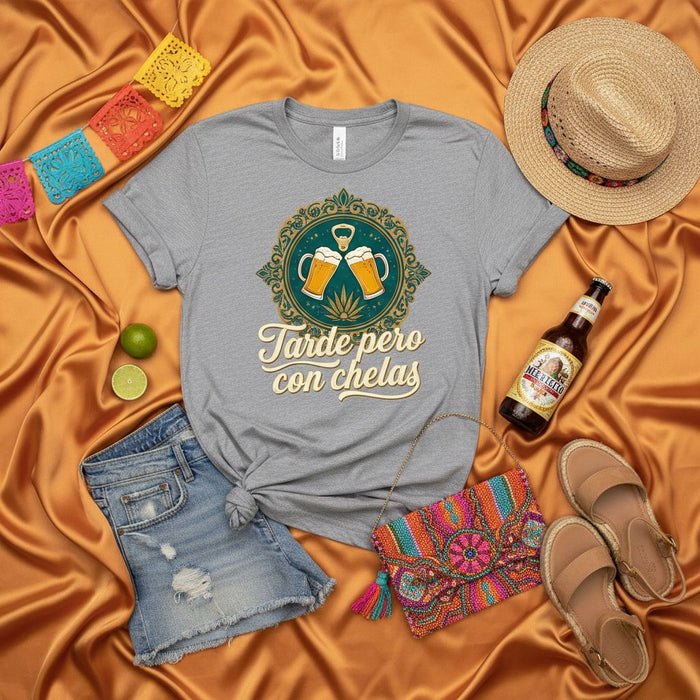 Tarde Pero Con Chelas T-Shirt: Funny Spanish Beer Lover Shirt, Mexican Fiesta Shirt, Unisex Gray Tee, Cerveza Drinking Shirt, Casual Summer Outfit Top