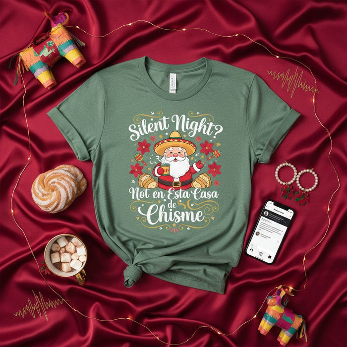 Silent Night? Not en Esta Casa de Chisme T-Shirt, Funny Mexican Santa Sombrero Christmas Shirt, Holiday Fiesta Tee, Poinsettia Taco Design, Unisex Gift for Her Him