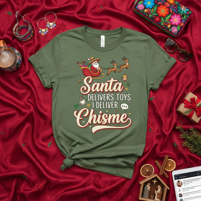 Santa Delivers Toys I Deliver Chisme Shirt, Funny Christmas Tee, Mexican Fiesta Holiday Party Outfit, Spanish Gossip Graphic T-Shirt, Unisex Gift Idea for Women and Men