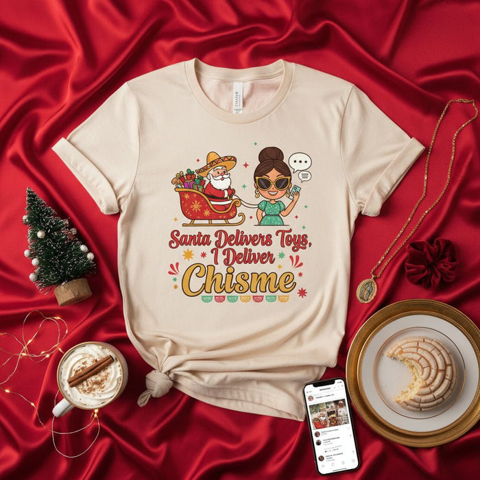 Santa Delivers Toys I Deliver Chisme Shirt, Funny Latinx Christmas T-Shirt, Mexican Santa Sleigh, Comadre Chismosa Holiday Tee, Spanglish Xmas Gift for Her, Unisex Adult Short Sleeve.
