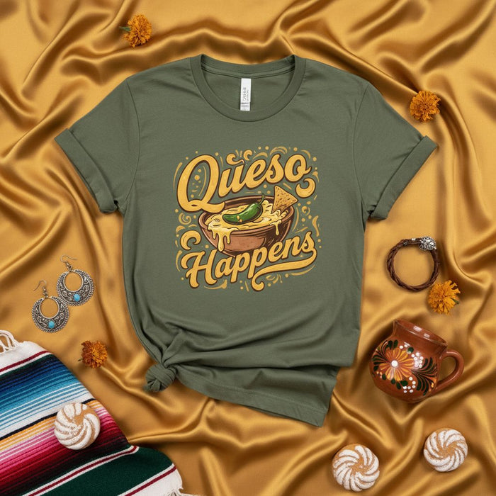 Queso Happens T-Shirt, Funny Cheese Dip Lover Shirt, Fiesta Taco Tuesday Foodie Graphic Tee, Nacho Chips and Jalapeño Apparel, Unisex Gift for Mexican Food Fans
