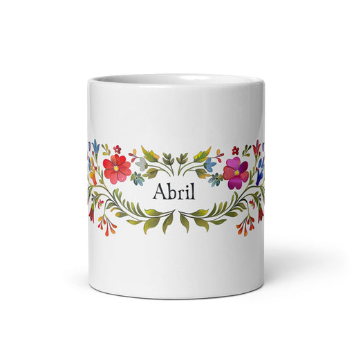 Abril Exclusive Name Art Piece Home Office Work Coffee Mug Mexican Spanish Pride Gift Cup One-Of-A-Kind Calligraphy White Glossy Mug | A11 Mexicada