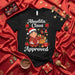 Abuelita Claus Approved T-Shirt Funny Christmas Grandma Latino Family Gift Hispanic Holiday Tee Poinsettia Lights Sweater Weather Outfit Idea Mexicada