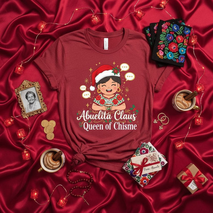 Abuelita Claus Queen of Chisme T-Shirt | Funny Grandma Christmas Holiday Shirt | Cute Latina Abuela Gift | Spanish English Mixed Text Tee Mexicada