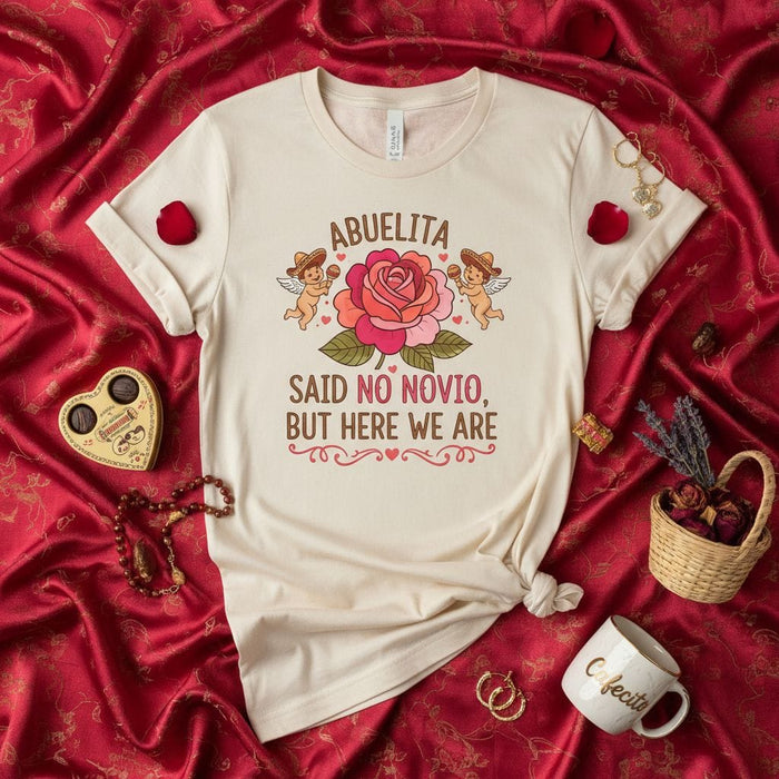 Abuelita Said No Novio But Here We Are T-Shirt, Funny Hispanic Grandma Quote Tee, Latina Valentine's Day Shirt with Rose and Cherubs, Spanish English Mixed Phrase Gift for Girlfriend Mexicada