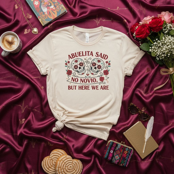Abuelita Said No Novio, But Here We Are T-Shirt | Funny Sugar Skull Couple Tee | Día de los Muertos Novio Novia Gift | Hispanic Culture Shirt for Women Men | Calavera Roses Design Top Mexicada