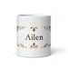 Ailén Exclusive Name Art Piece Home Office Work Coffee Mug Mexican Spanish Pride Gift Cup One-Of-A-Kind Calligraphy White Glossy Mug | A11 Mexicada