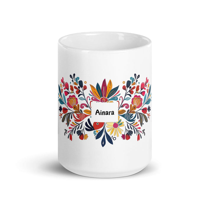 Ainara Exclusive Name Art Piece Home Office Work Coffee Mug Mexican Spanish Pride Gift Cup One-Of-A-Kind Calligraphy White Glossy Mug | A6 Mexicada