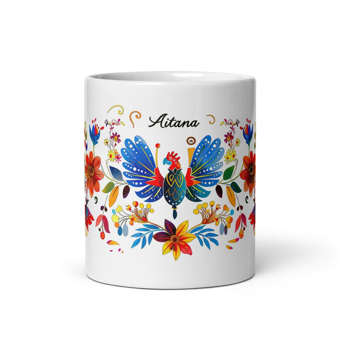 Aitana Exclusive Name Art Piece Home Office Work Coffee Mug Mexican Spanish Pride Gift Cup One-Of-A-Kind Calligraphy White Glossy Mug | A1 Mexicada