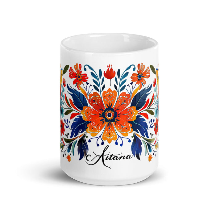 Aitana Exclusive Name Art Piece Home Office Work Coffee Mug Mexican Spanish Pride Gift Cup One - Of - A - Kind Calligraphy White Glossy Mug | A14 - Mexicada