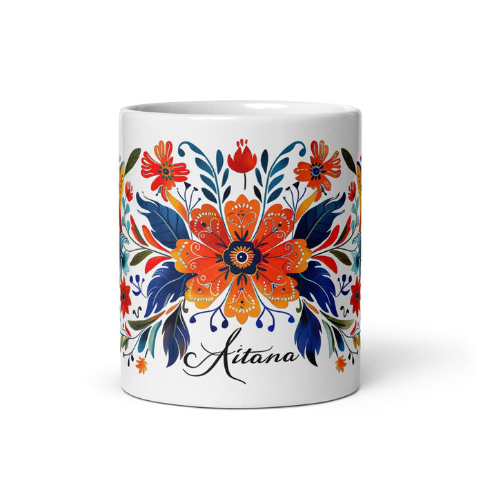 Aitana Exclusive Name Art Piece Home Office Work Coffee Mug Mexican Spanish Pride Gift Cup One-Of-A-Kind Calligraphy White Glossy Mug | A14 Mexicada