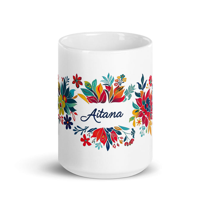 Aitana Exclusive Name Art Piece Home Office Work Coffee Mug Mexican Spanish Pride Gift Cup One - Of - A - Kind Calligraphy White Glossy Mug | A15 - Mexicada