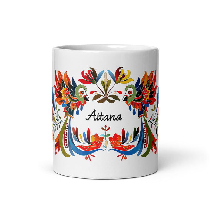 Aitana Exclusive Name Art Piece Home Office Work Coffee Mug Mexican Spanish Pride Gift Cup One - Of - A - Kind Calligraphy White Glossy Mug | A16 - Mexicada