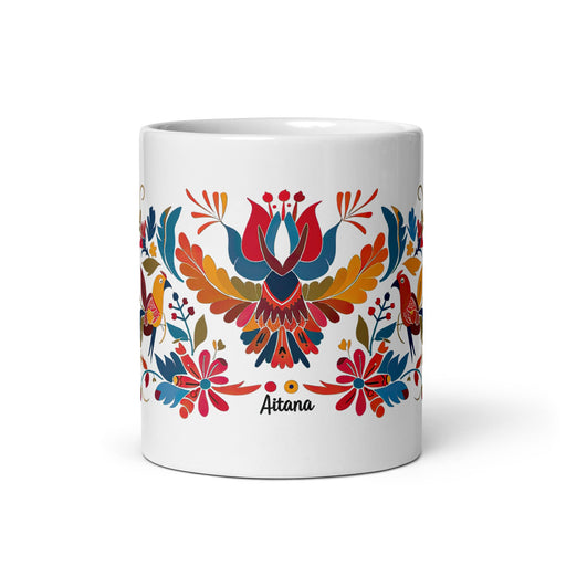 Aitana Exclusive Name Art Piece Home Office Work Coffee Mug Mexican Spanish Pride Gift Cup One - Of - A - Kind Calligraphy White Glossy Mug | A17 - Mexicada