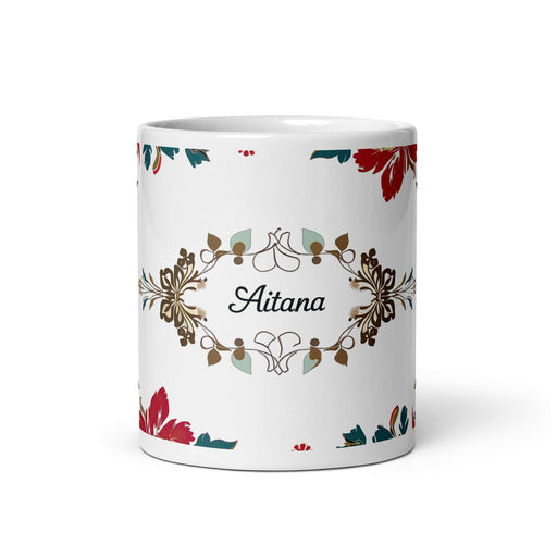 Aitana Exclusive Name Art Piece Home Office Work Coffee Mug Mexican Spanish Pride Gift Cup One-Of-A-Kind Calligraphy White Glossy Mug | A18 Mexicada