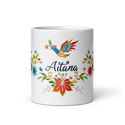 Aitana Exclusive Name Art Piece Home Office Work Coffee Mug Mexican Spanish Pride Gift Cup One - Of - A - Kind Calligraphy White Glossy Mug | A31 - Mexicada