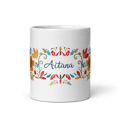 Aitana Exclusive Name Art Piece Home Office Work Coffee Mug Mexican Spanish Pride Gift Cup One - Of - A - Kind Calligraphy White Glossy Mug | A36 - Mexicada