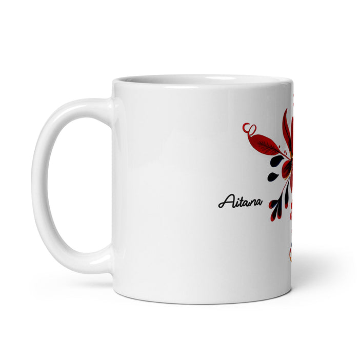 Aitana Exclusive Name Art Piece Home Office Work Coffee Mug Mexican Spanish Pride Gift Cup One - Of - A - Kind Calligraphy White Glossy Mug | A37 - Mexicada