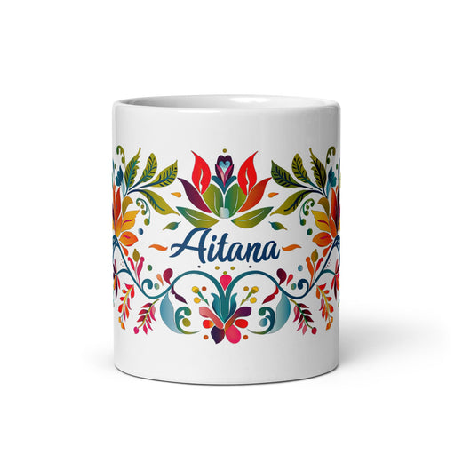 Aitana Exclusive Name Art Piece Home Office Work Coffee Mug Mexican Spanish Pride Gift Cup One - Of - A - Kind Calligraphy White Glossy Mug | A38 - Mexicada