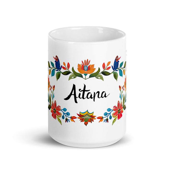 Aitana Exclusive Name Art Piece Home Office Work Coffee Mug Mexican Spanish Pride Gift Cup One - Of - A - Kind Calligraphy White Glossy Mug | A40 - Mexicada