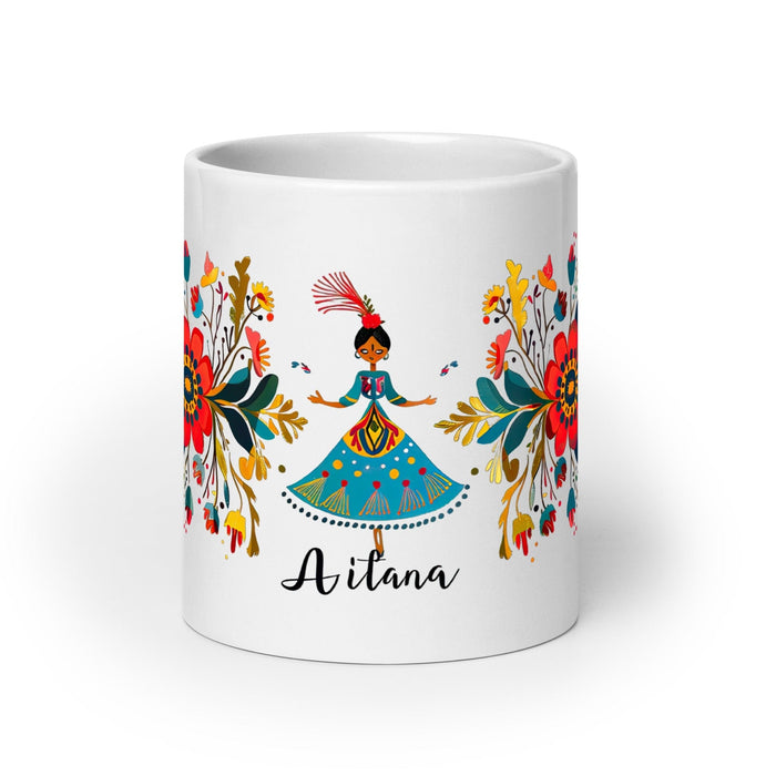 Aitana Exclusive Name Art Piece Home Office Work Coffee Mug Mexican Spanish Pride Gift Cup One-Of-A-Kind Calligraphy White Glossy Mug | A8 Mexicada