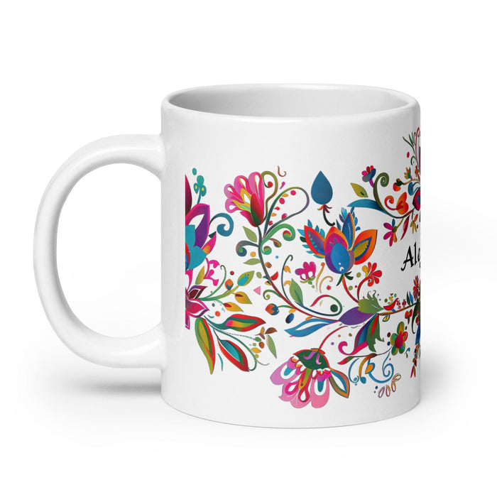 Alejandra Exclusive Name Art Piece Home Office Work Coffee Mug Mexican Spanish Pride Gift Cup One-Of-A-Kind Calligraphy White Glossy Mug | A14 Mexicada