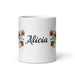 Alicia Exclusive Name Art Piece Home Office Work Coffee Mug Mexican Spanish Pride Gift Cup One-Of-A-Kind Calligraphy White Glossy Mug | A19 Mexicada