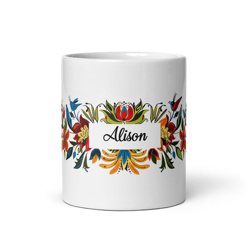 Alison Exclusive Name Art Piece Home Office Work Coffee Mug Mexican Spanish Pride Gift Cup One-Of-A-Kind Calligraphy White Glossy Mug | A5 Mexicada