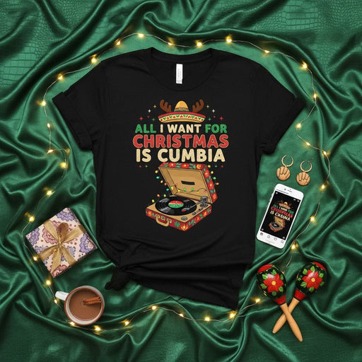 All I Want for Christmas Is Cumbia T-Shirt - Funny Mexican Christmas Fiesta Tee with Sombrero Reindeer Horns, Record Player, and Maracas - Cumbia Music Lover Holiday Unisex Graphic Top Mexicada