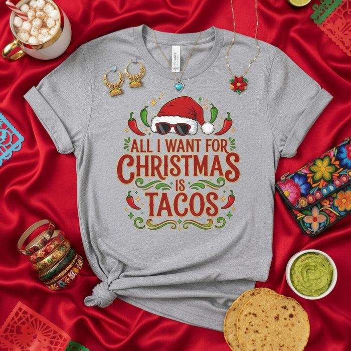 All I Want For Christmas Is Tacos Shirt, Funny Christmas T-Shirt, Santa Hat Sunglasses Chili Pepper Mexican Food Holiday Tee, Unisex Graphic Top Mexicada