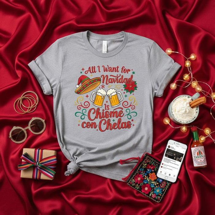 All I Want For Navidad Is Chisme Con Chelas Shirt, Funny Latin Christmas T-Shirt, Sombrero Beer Poinsettia Graphic Tee, Mexican Holiday Party Gift, Spanish Festive Drinking Top Mexicada